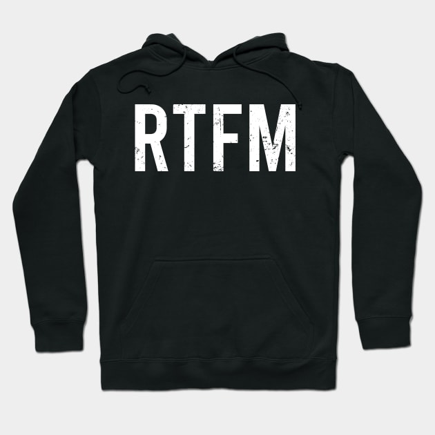 RTFM Read The Fuckin Manual - Computer Programming Hoodie by The Soviere